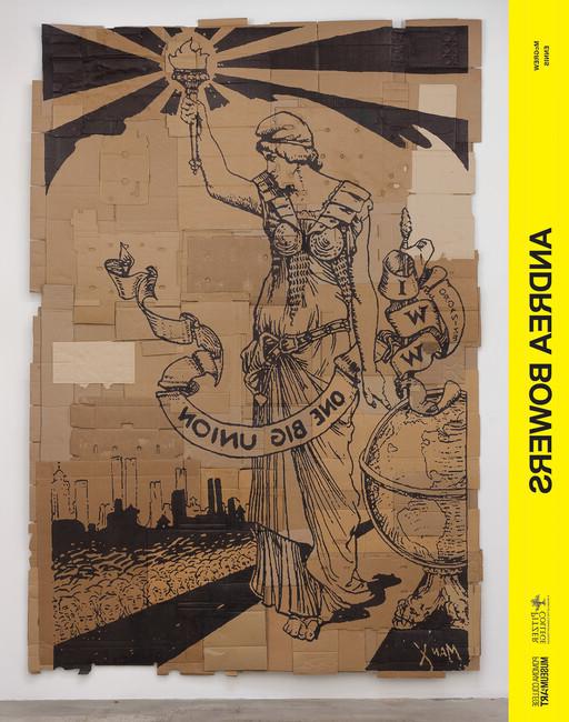 Catalogue cover for Andrea Bowers exhibition showing illustration on cardboard of heroine holding up torch with banner One Big Union